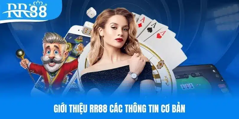 Giới thiệu RR88 với các thông tin cơ bản nhất